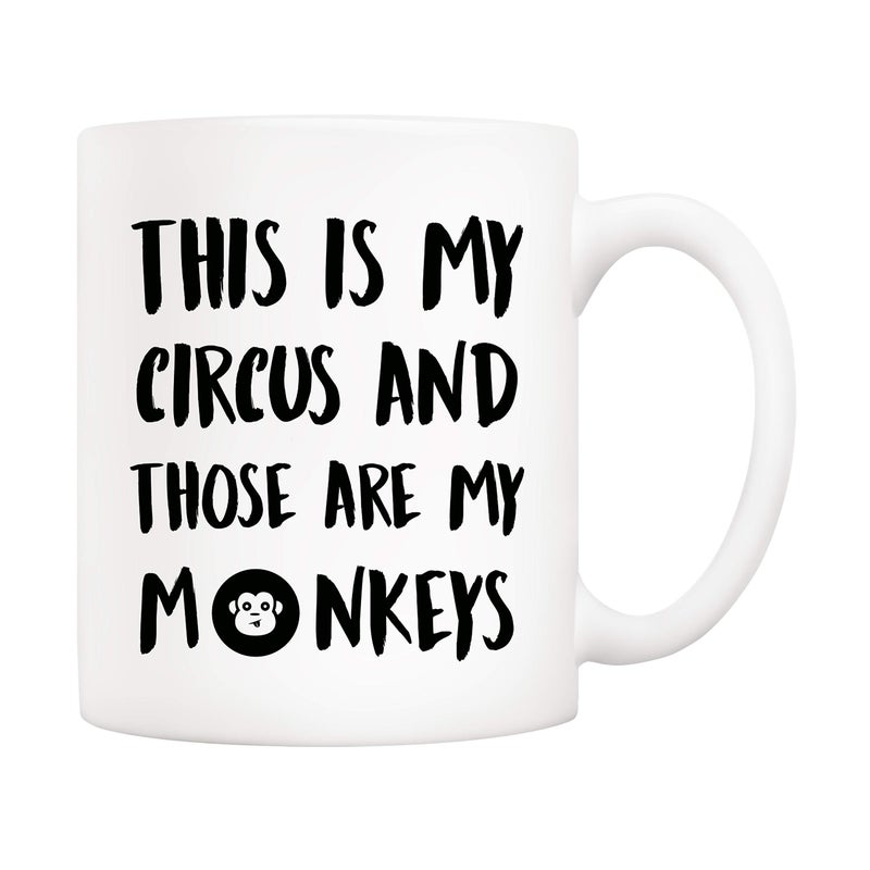 5Aup Christmas Gifts Funny Quote Coffee Mug, This Is My Circus and Those Are My Monkeys Novelty Ceramic Cups 11Oz, Unique Birthday and Holiday Gifts for Daughter Teacher Friend - Image 1